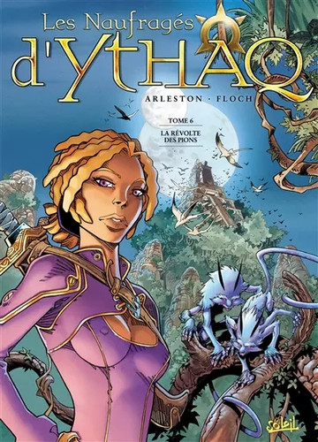 Les naufragés ythaq tome - naufragés, 6