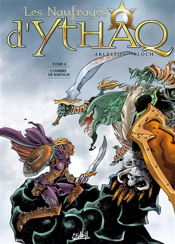 Les naufrages ythaq tome 4 - les,